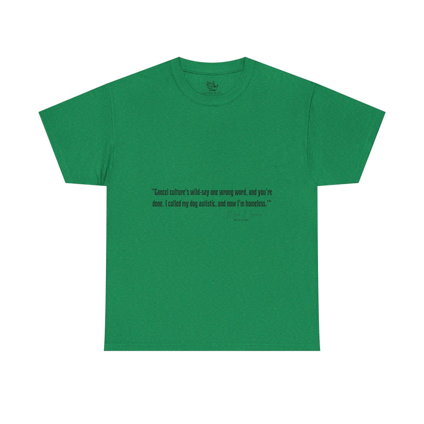Comedian Quotes Mark Normand Tee V2 - Edgy Jokes by Mark Normand