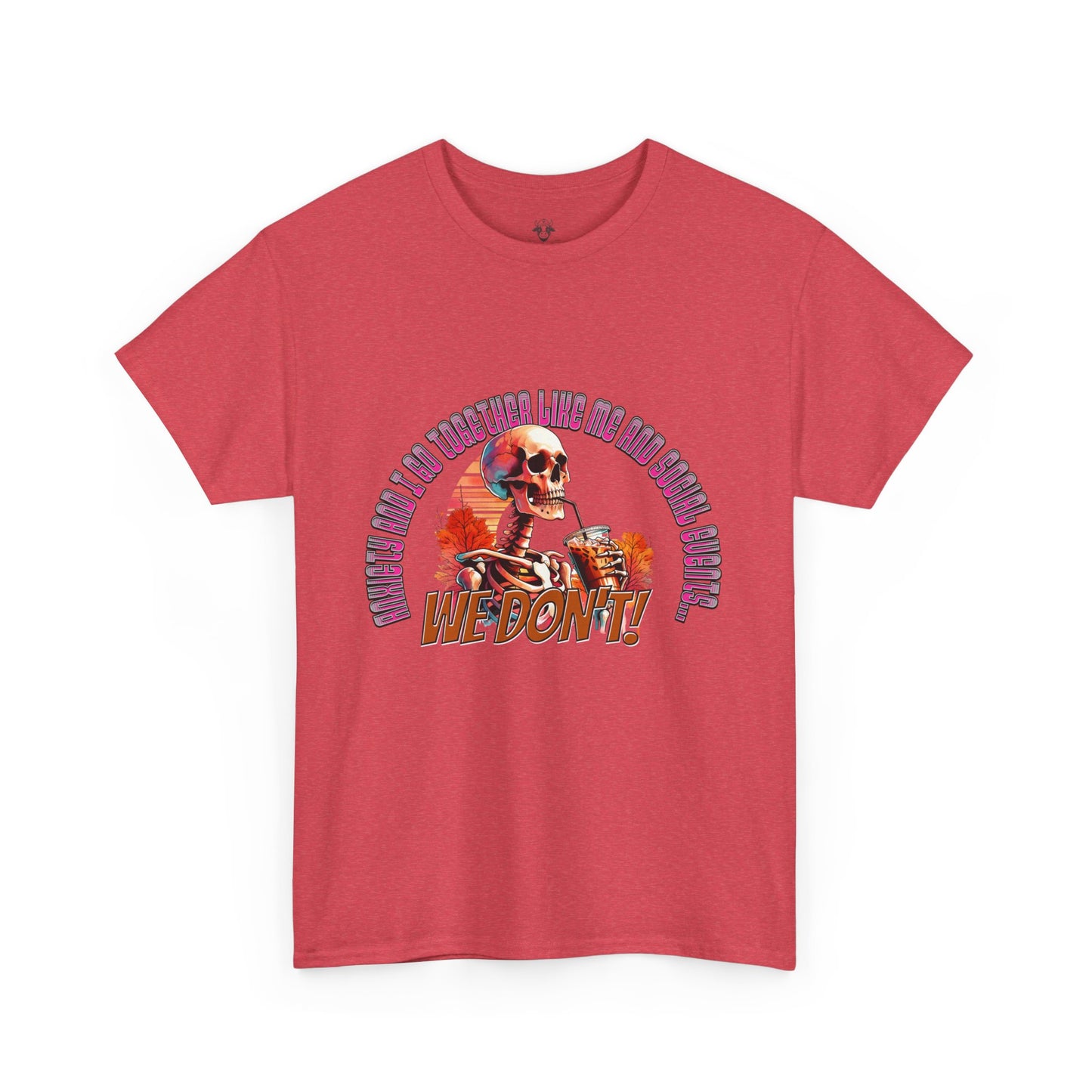 Funny Anti Social Anxiety Unisex Tee