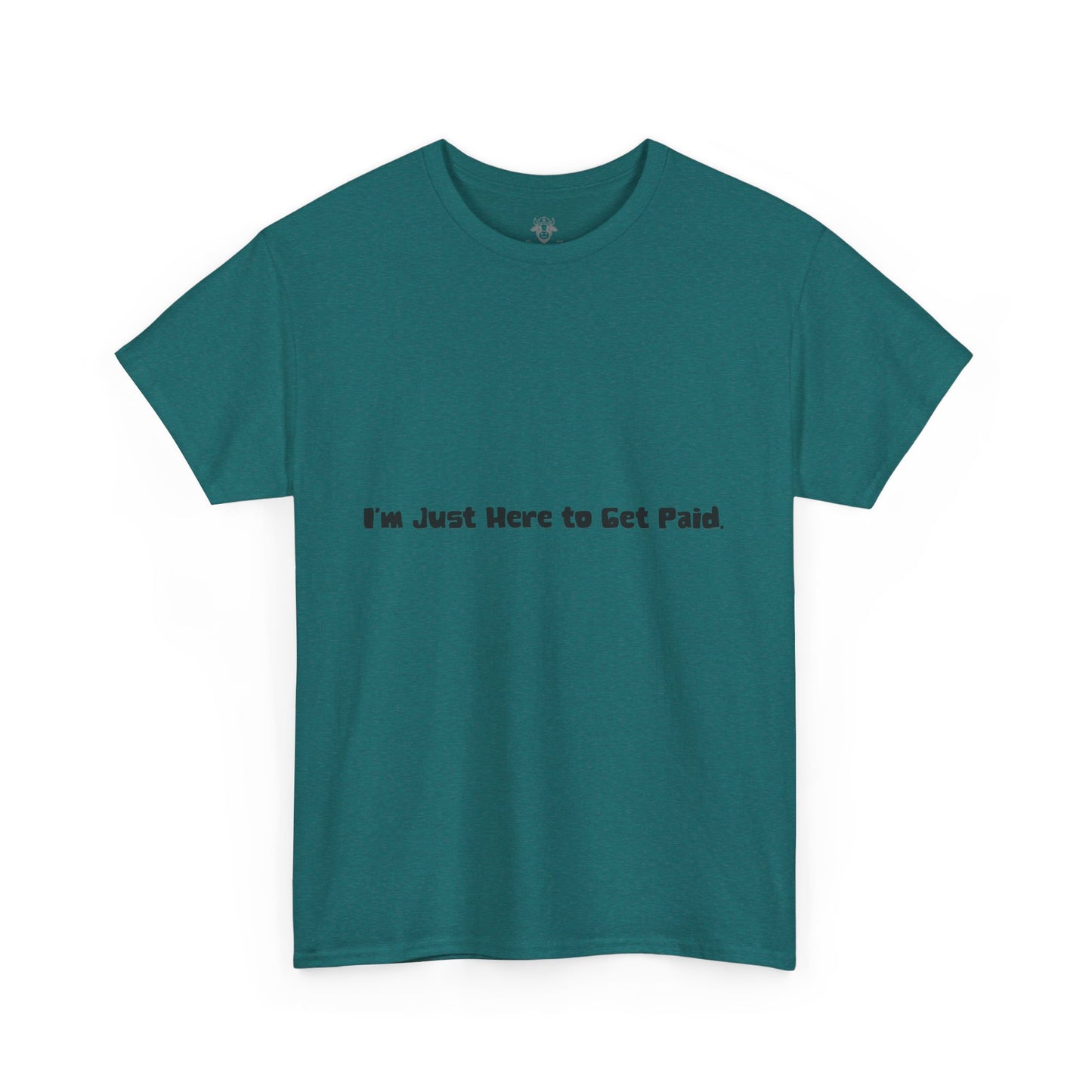 Funny Quotes Unisex Tee - Workplace Humor Sarcastic Shirt