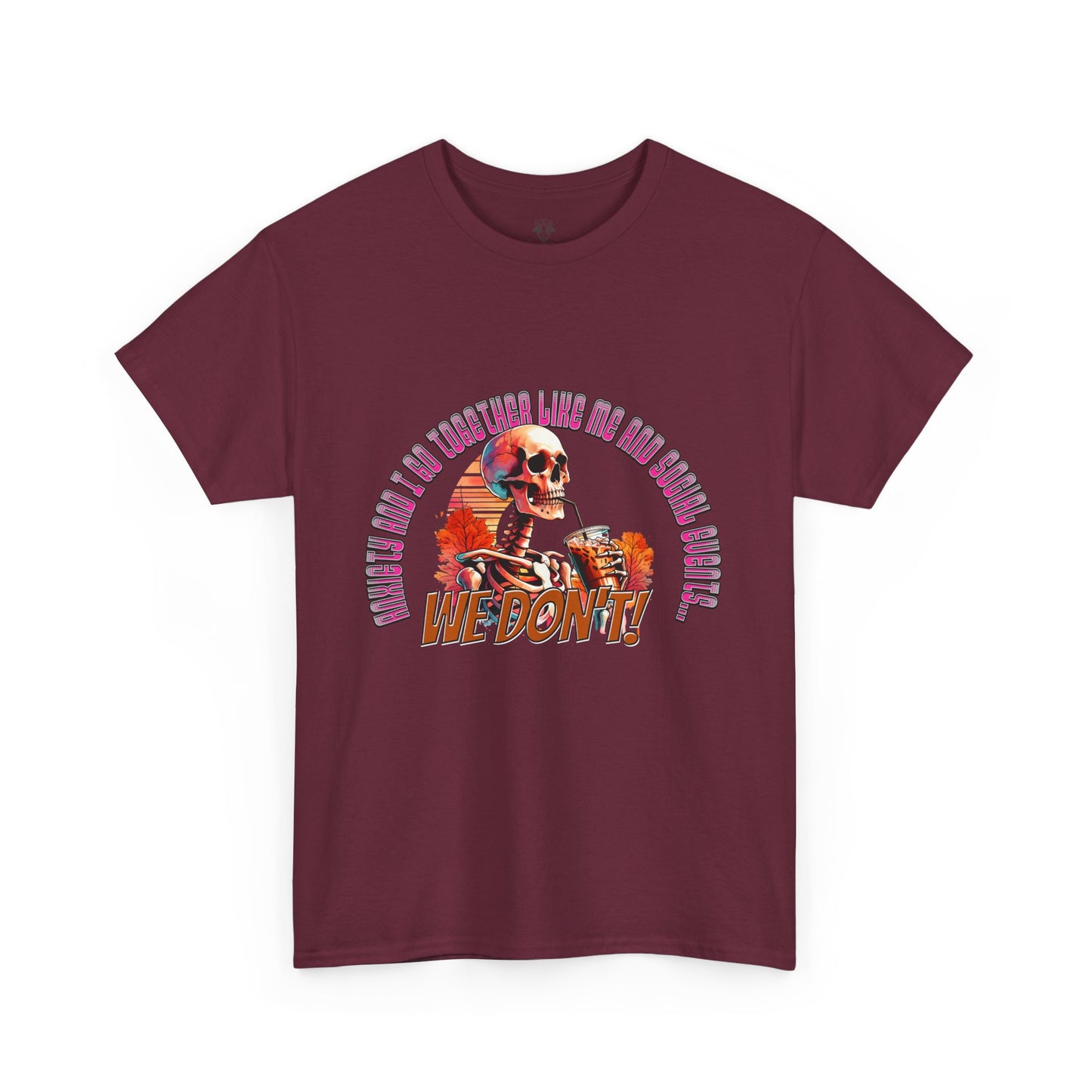 Funny Anti Social Anxiety Unisex Tee