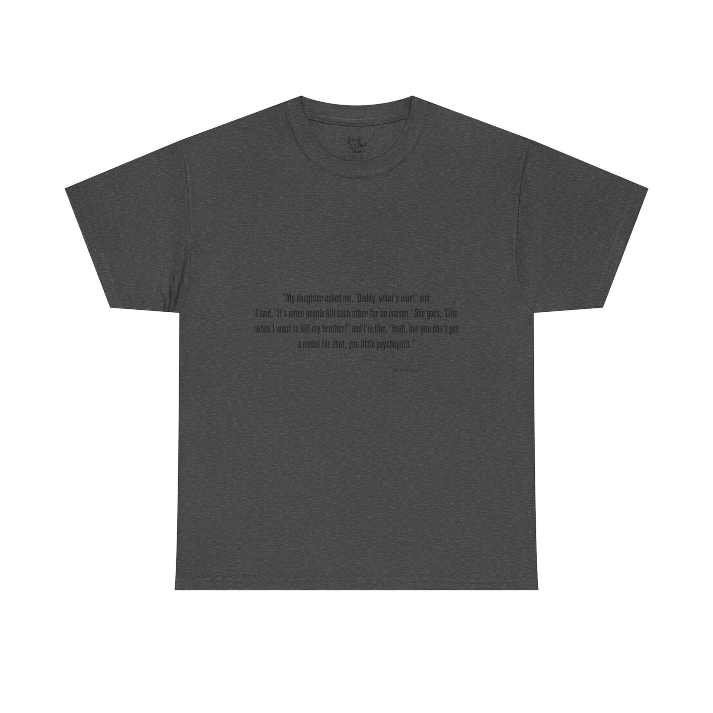 Comedian Quote Louis CK Tee - Stand Up Comedy Jokes Shirt
