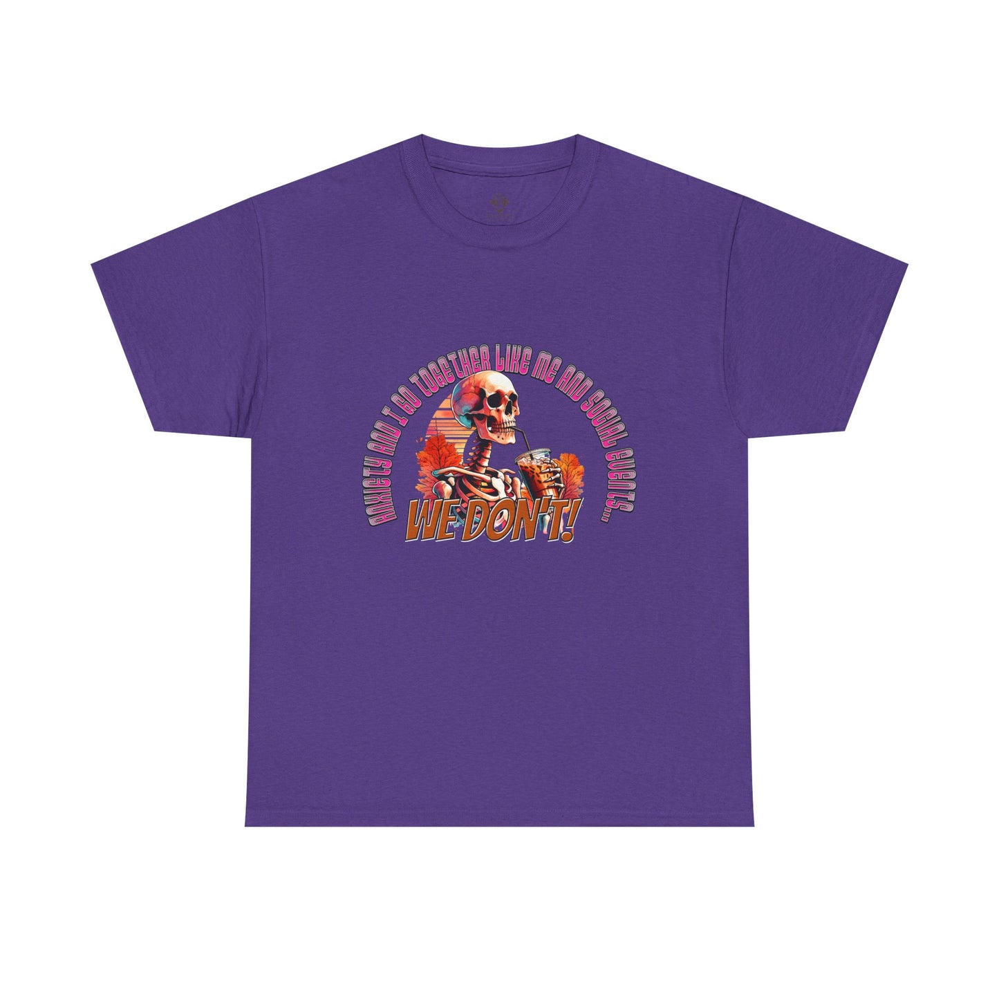 Funny Anti Social Anxiety Unisex Tee