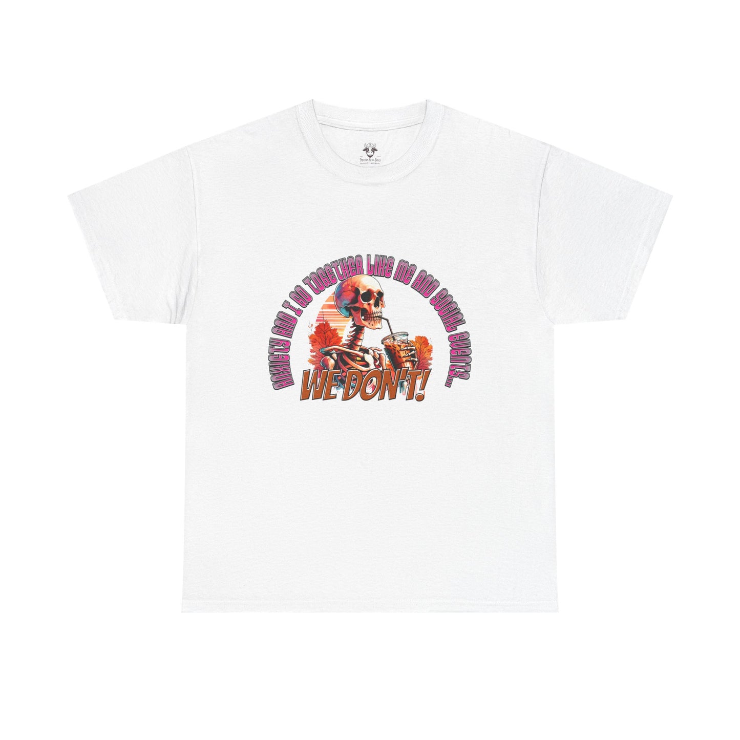 Funny Anti Social Anxiety Unisex Tee