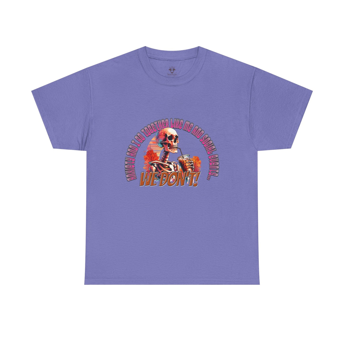Funny Anti Social Anxiety Unisex Tee