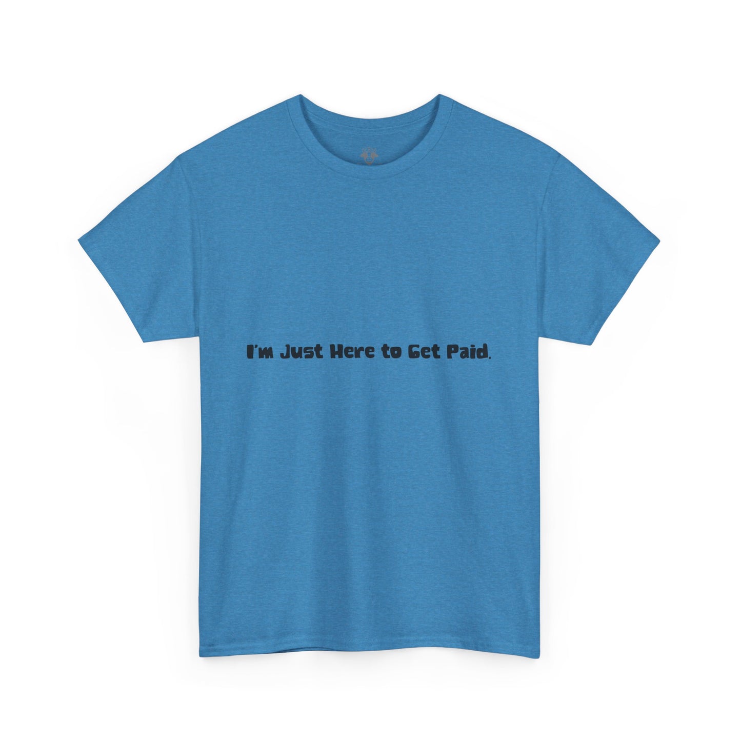 Funny Quotes Unisex Tee - Workplace Humor Sarcastic Shirt