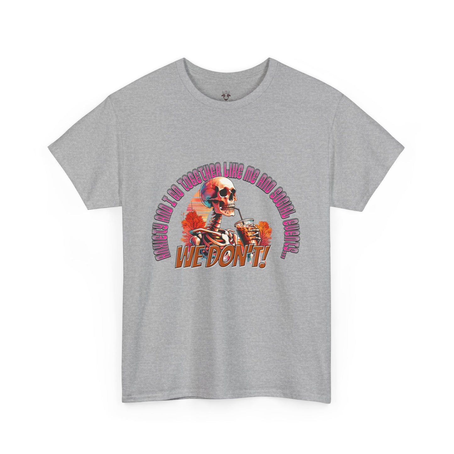 Funny Anti Social Anxiety Unisex Tee