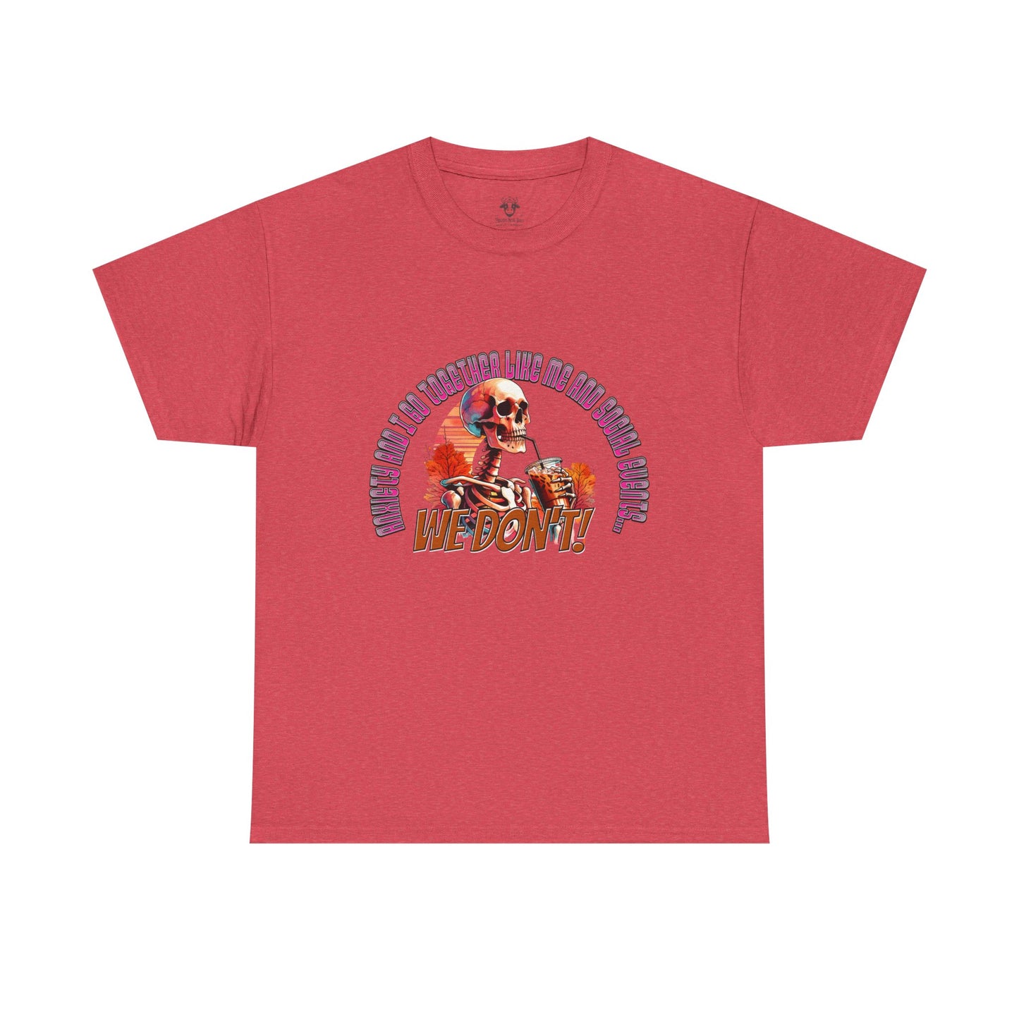 Funny Anti Social Anxiety Unisex Tee