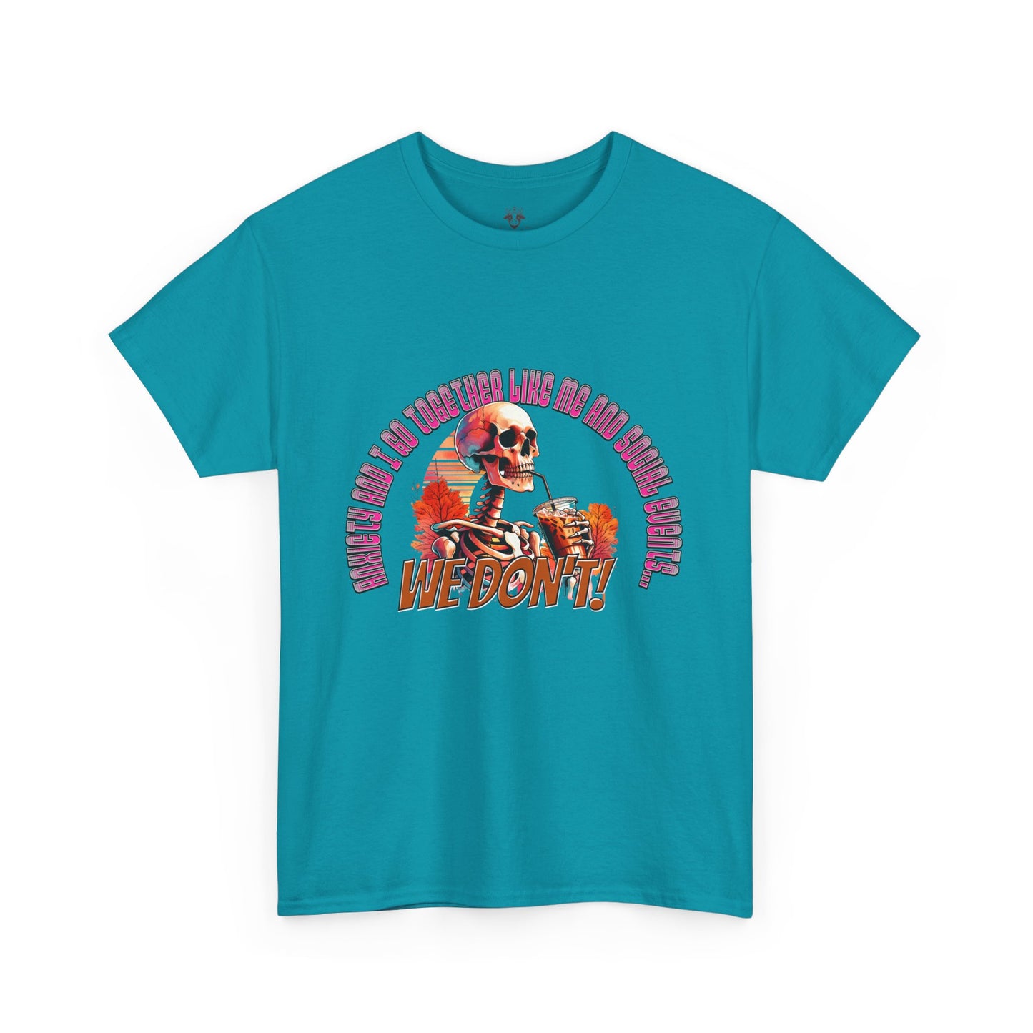 Funny Anti Social Anxiety Unisex Tee