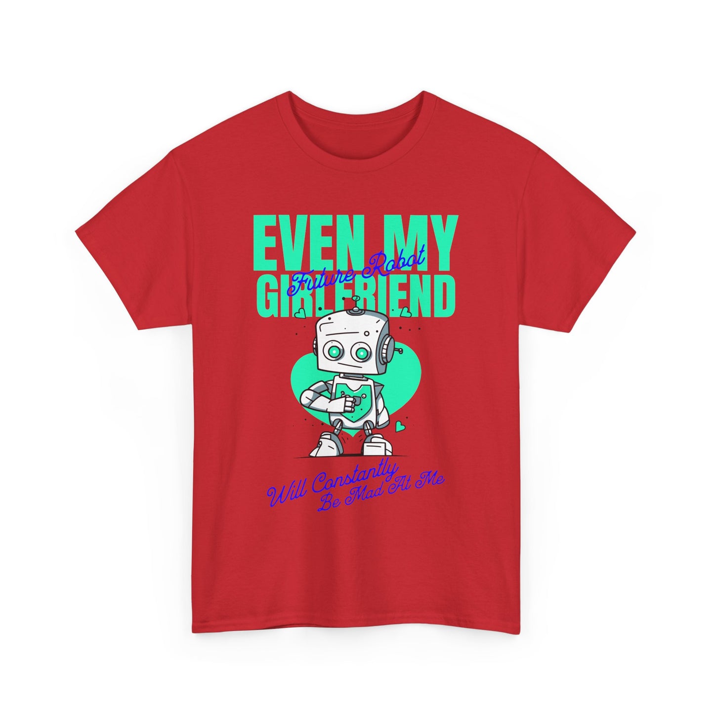 Funny Relationship Humor Unisex Tee