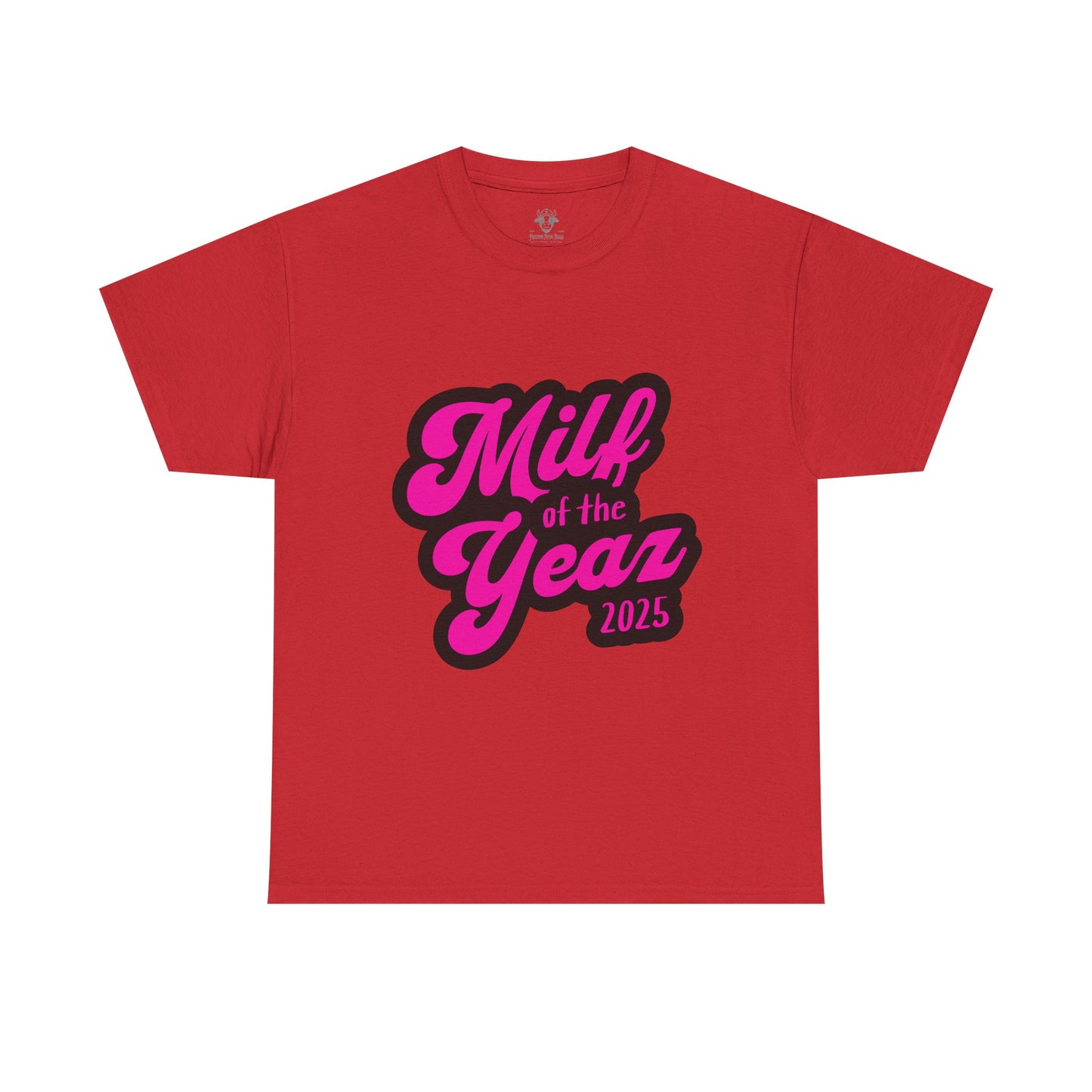Funny MILF of the Year Tee