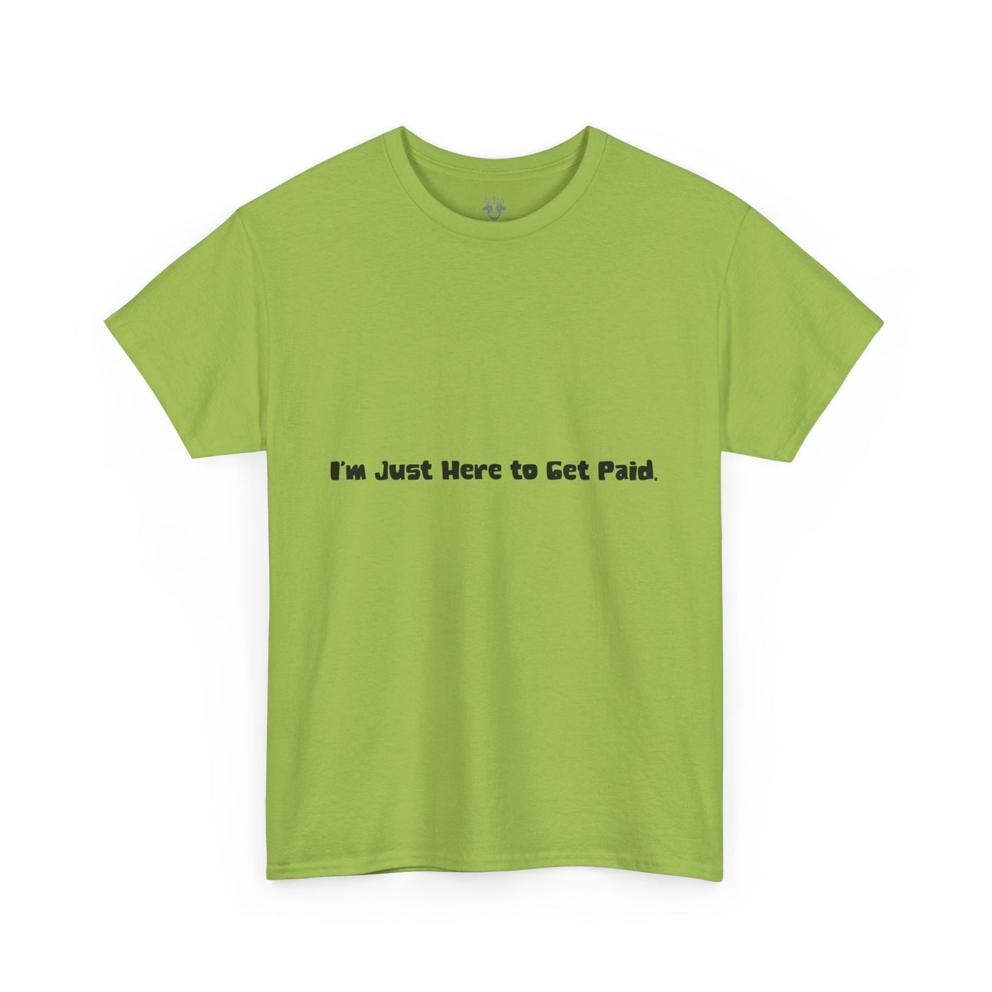Funny Quotes Unisex Tee - Workplace Humor Sarcastic Shirt