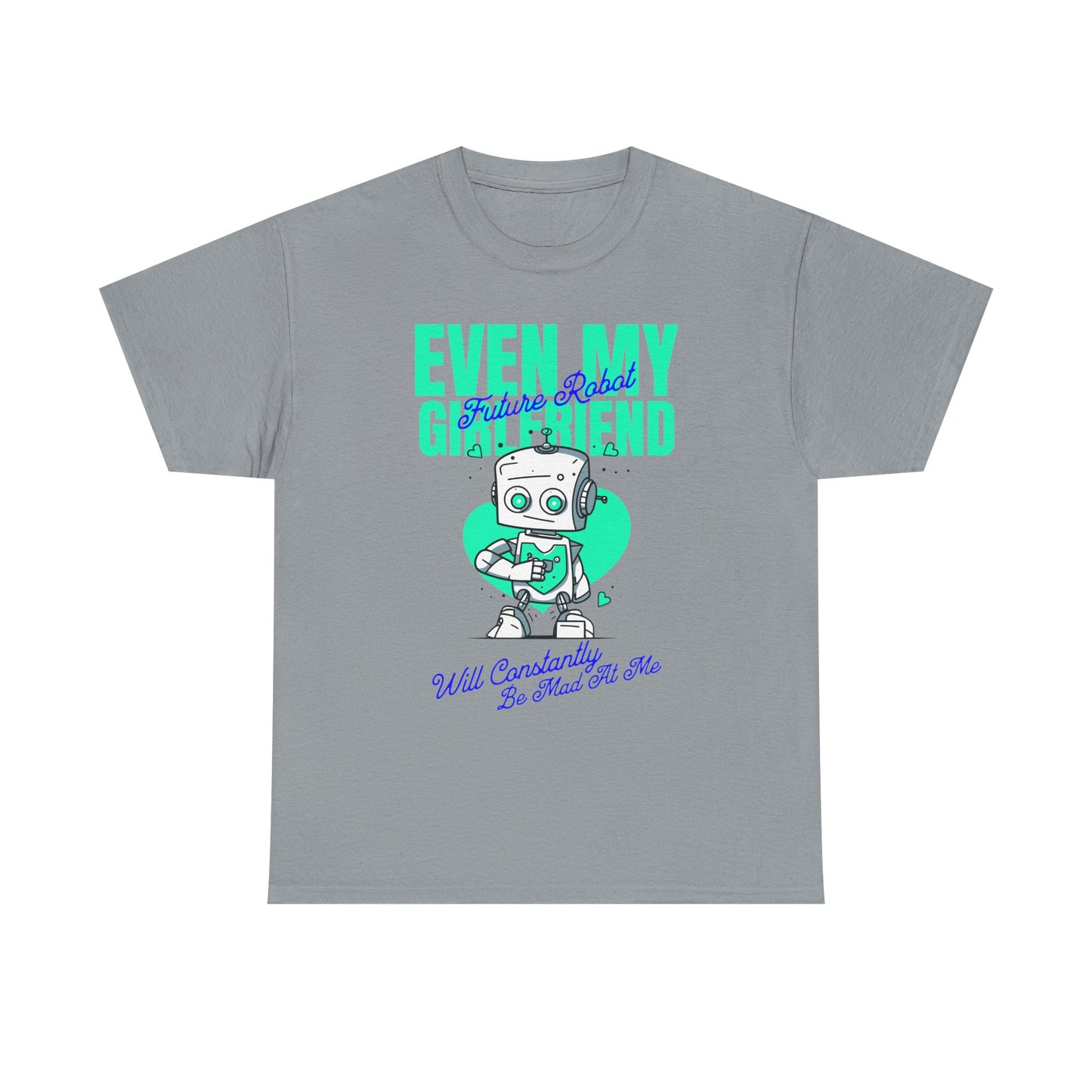 Funny Relationship Humor Unisex Tee