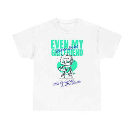Funny Relationship Humor Unisex Tee