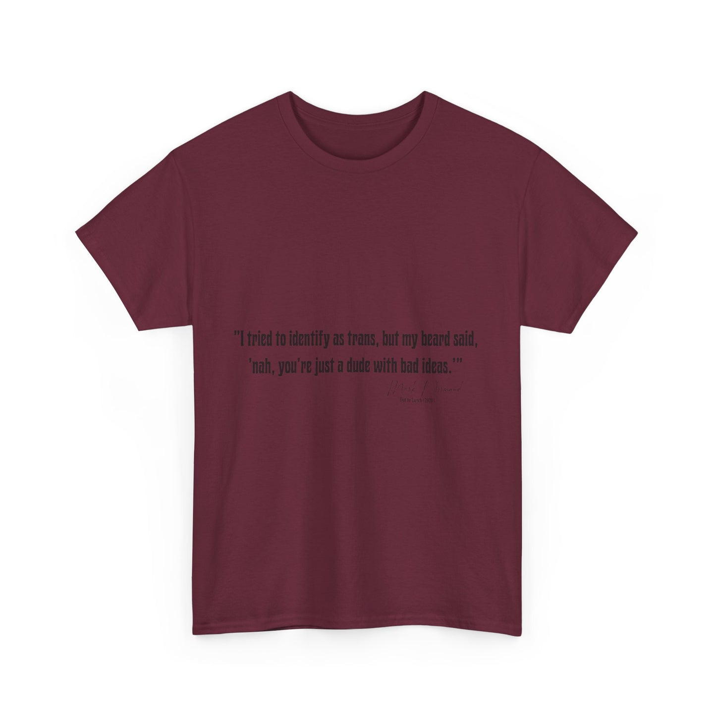 Comedian Quotes Mark Normand Tee - Edgy Jokes by Mark Normand