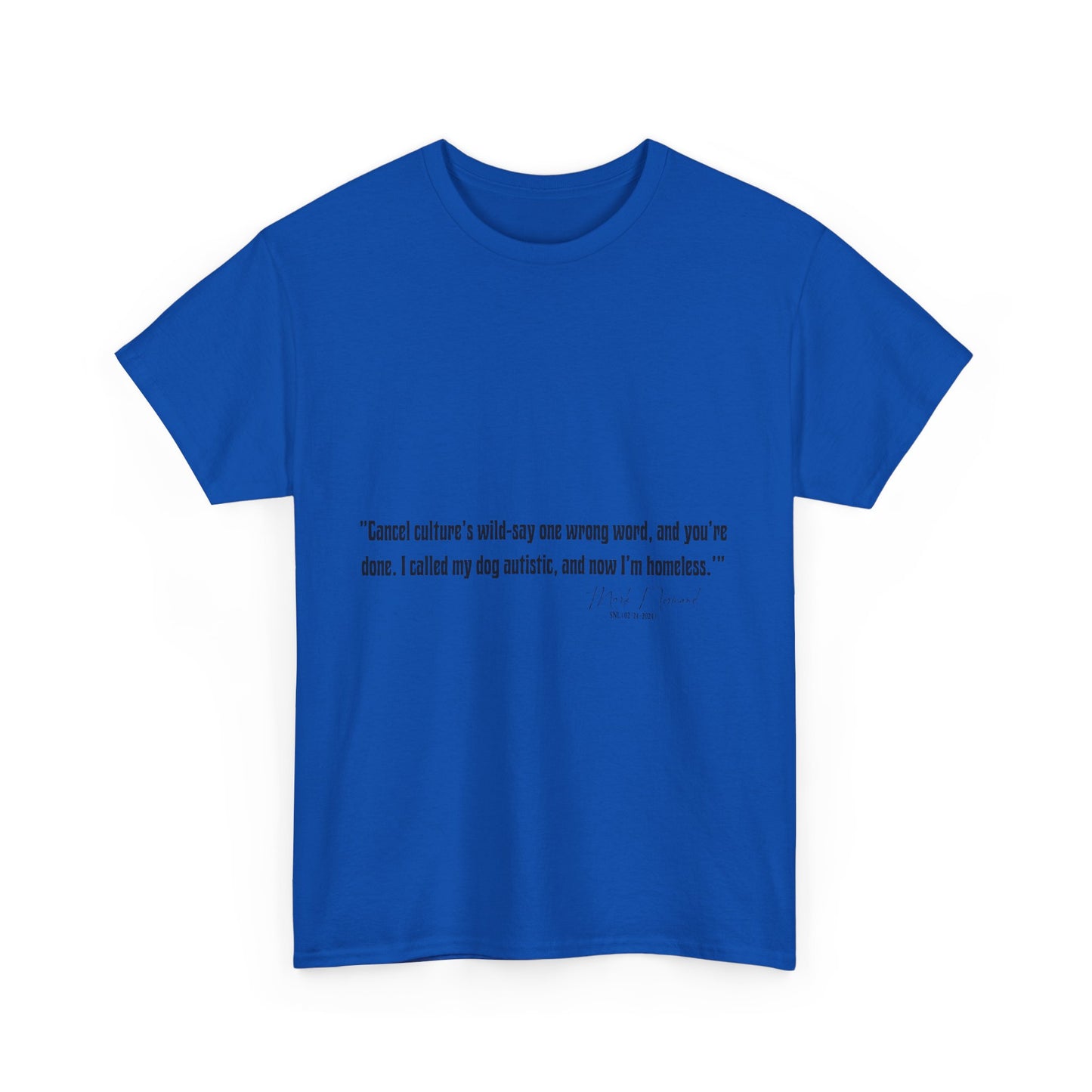 Comedian Quotes Mark Normand Tee V2 - Edgy Jokes by Mark Normand