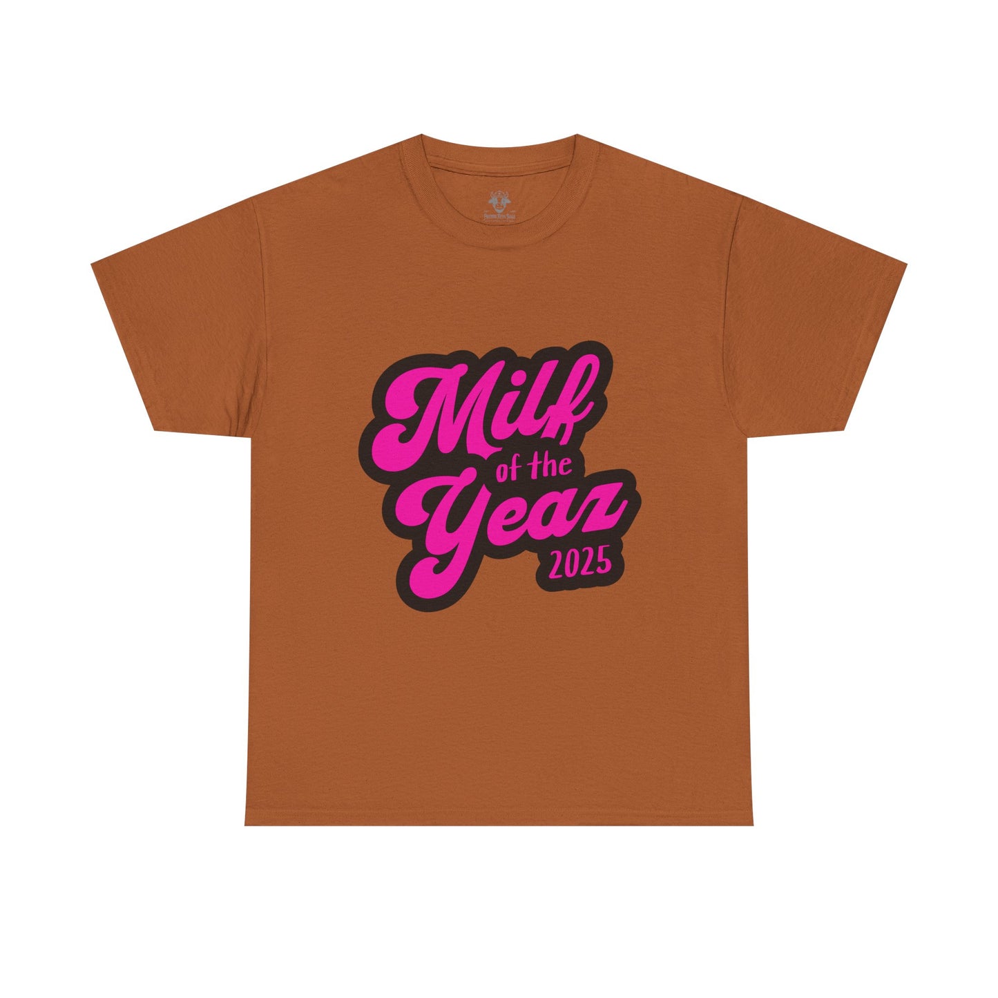 Funny MILF of the Year Tee