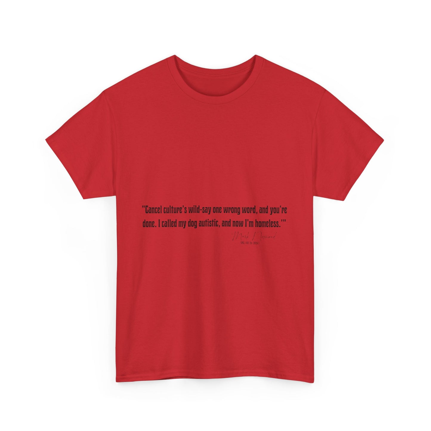 Comedian Quotes Mark Normand Tee V2 - Edgy Jokes by Mark Normand