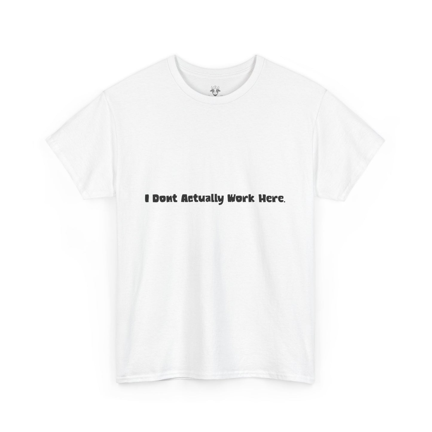 Don't Actually Work Tee - Workplace Humor Sarcastic Shirt