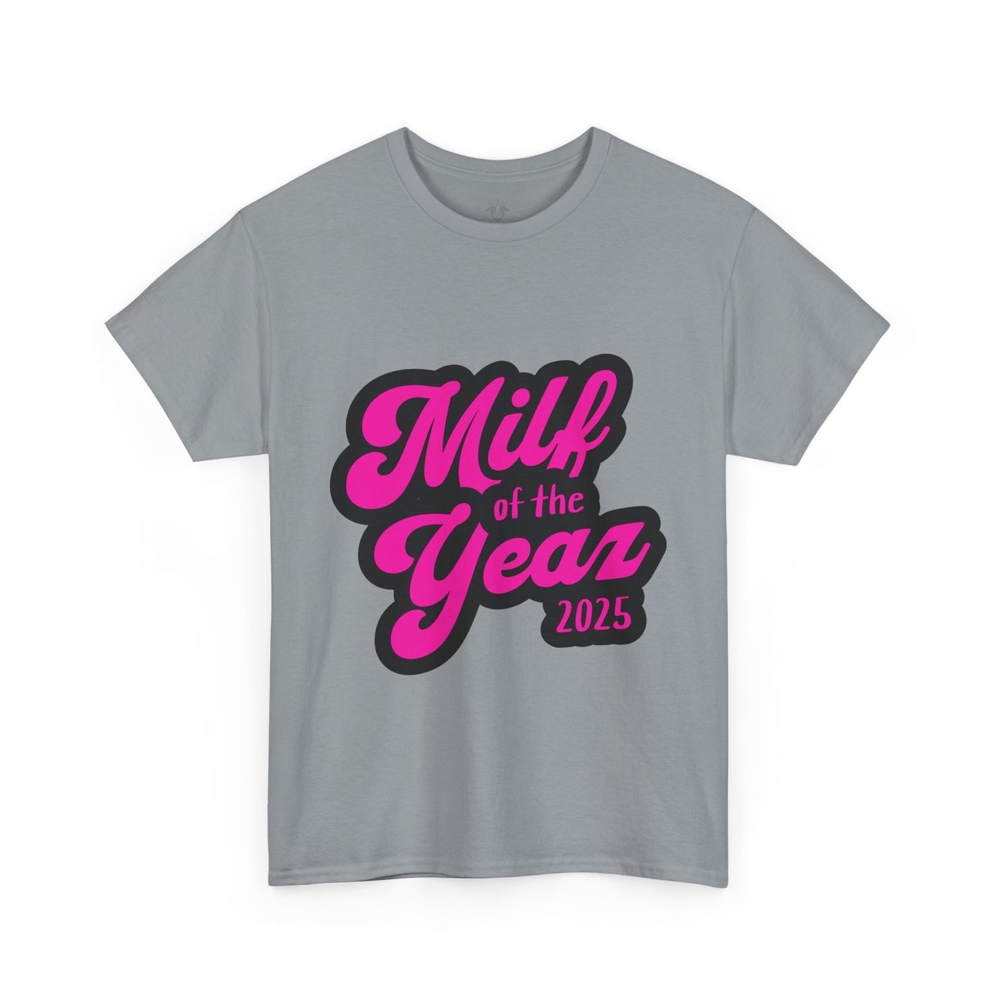 Funny MILF of the Year Tee