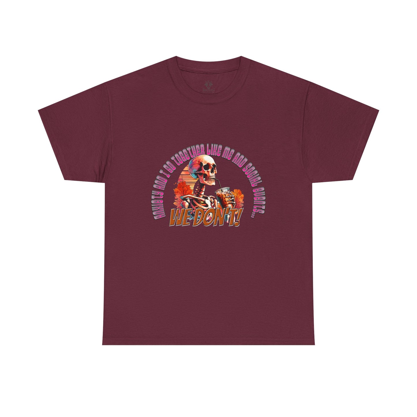 Funny Anti Social Anxiety Unisex Tee
