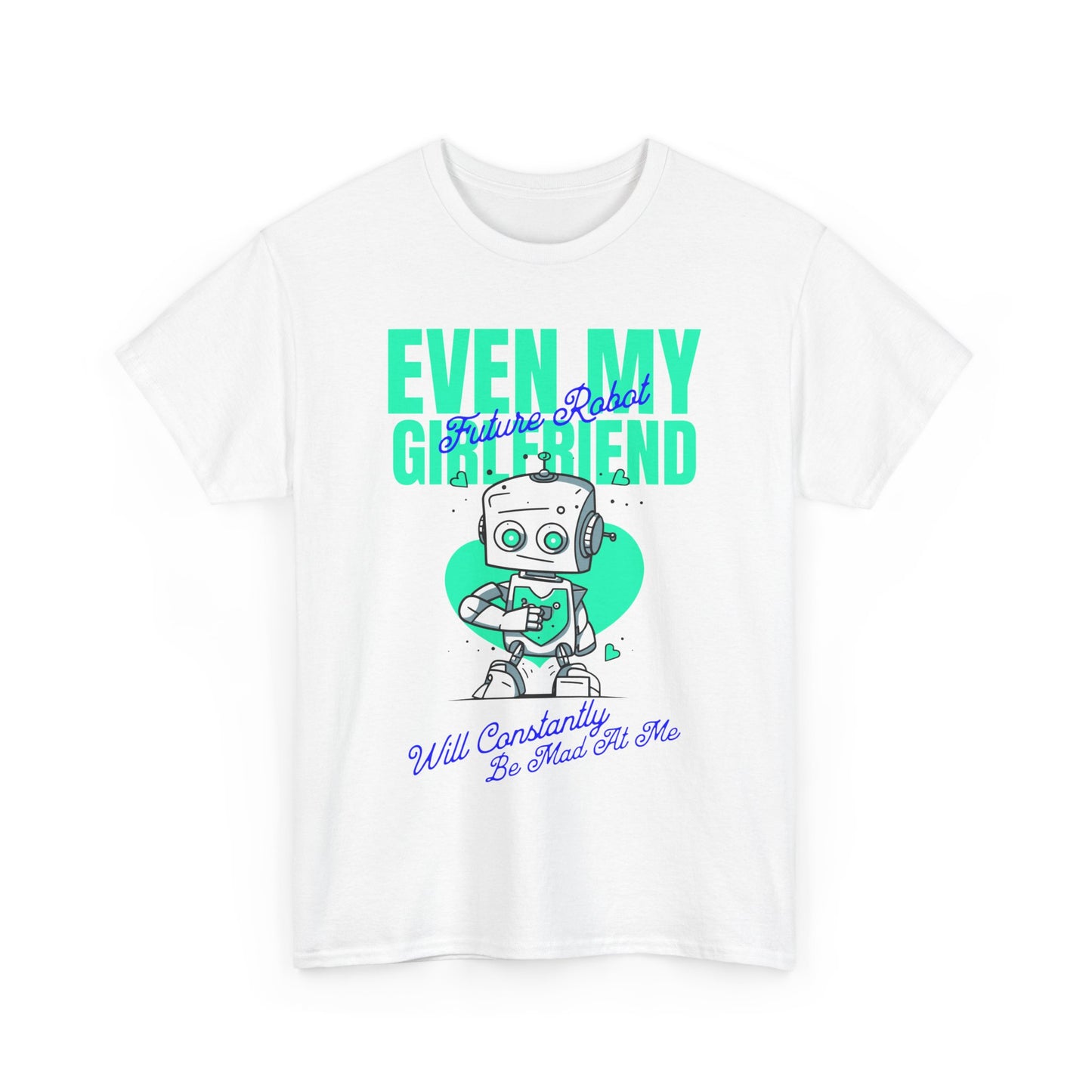 Funny Relationship Humor Unisex Tee