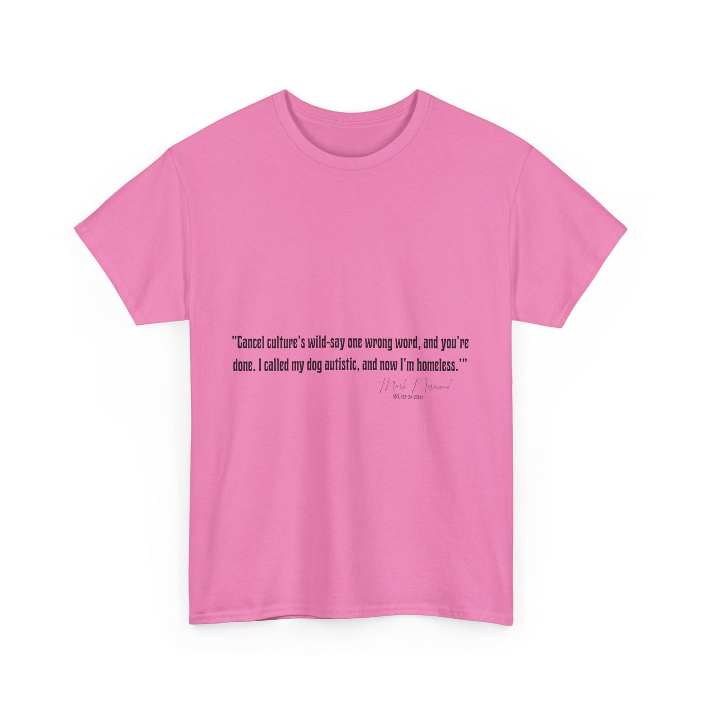 Comedian Quotes Mark Normand Tee V2 - Edgy Jokes by Mark Normand