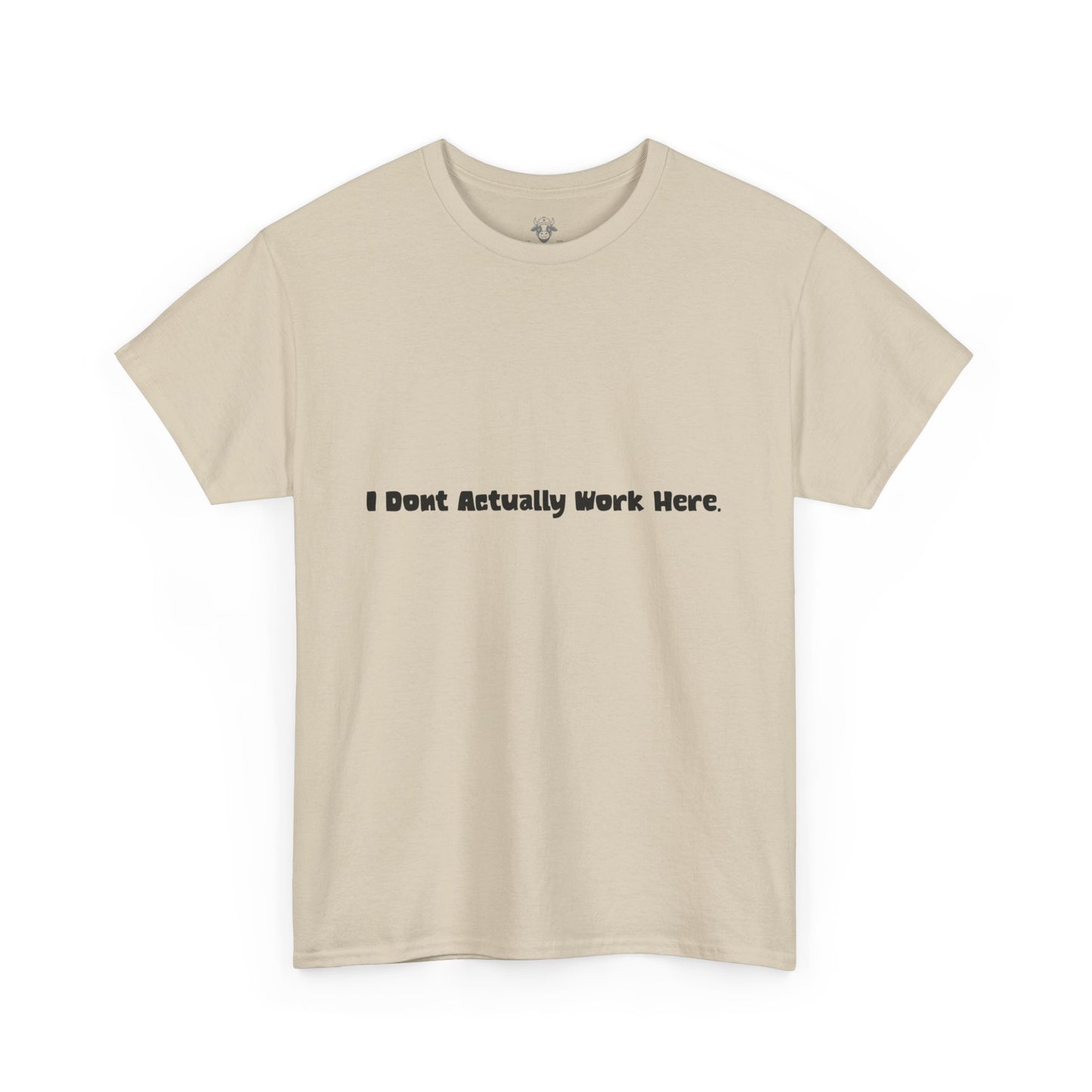 Don't Actually Work Tee - Workplace Humor Sarcastic Shirt