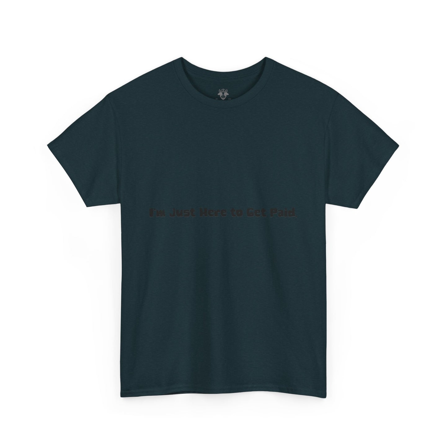Funny Quotes Unisex Tee - Workplace Humor Sarcastic Shirt