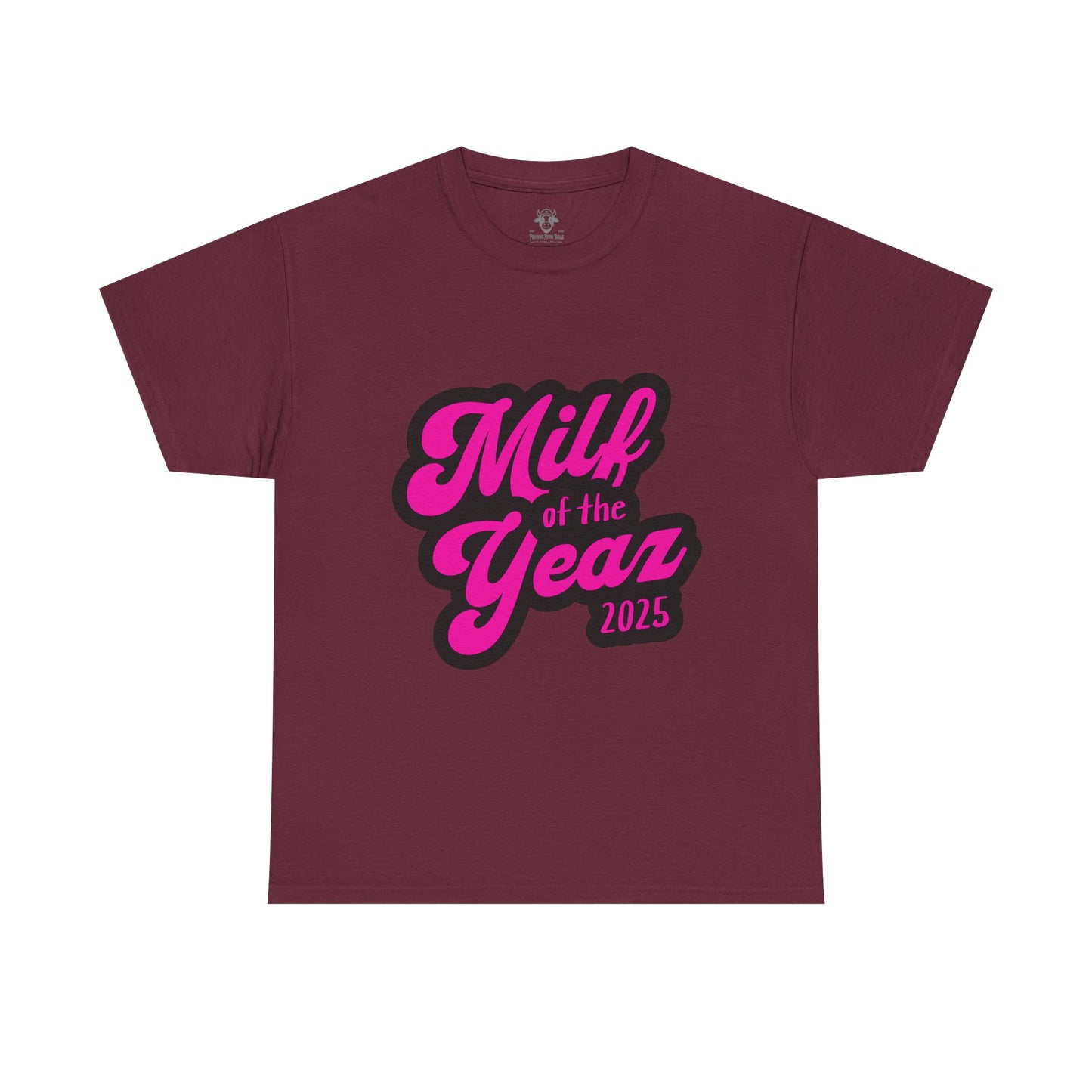 Funny MILF of the Year Tee