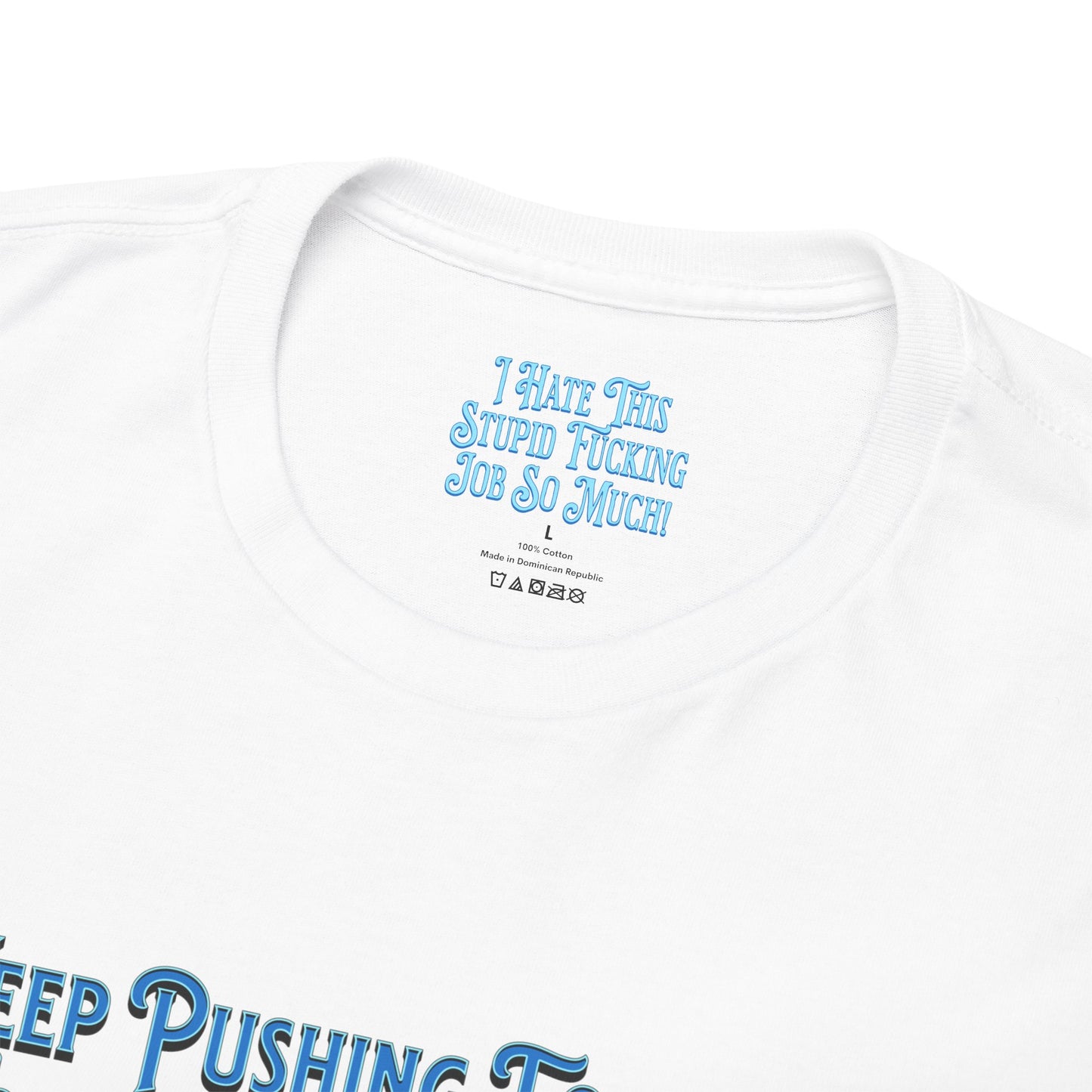 "F This Job"T-Shirt with Hidden Discrete Message on inner neck label - Unisex Heavy Cotton Tee