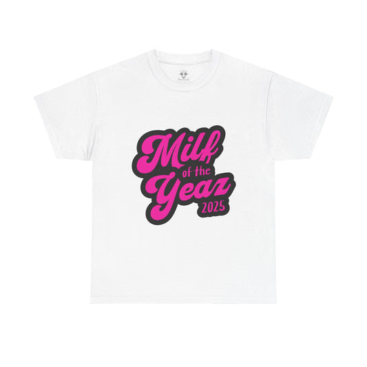 Funny MILF of the Year Tee