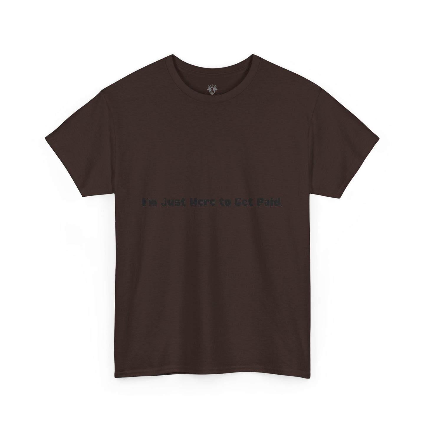 Funny Quotes Unisex Tee - Workplace Humor Sarcastic Shirt