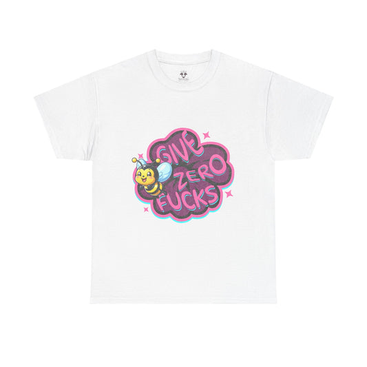 Funny Quote Bee T-Shirt