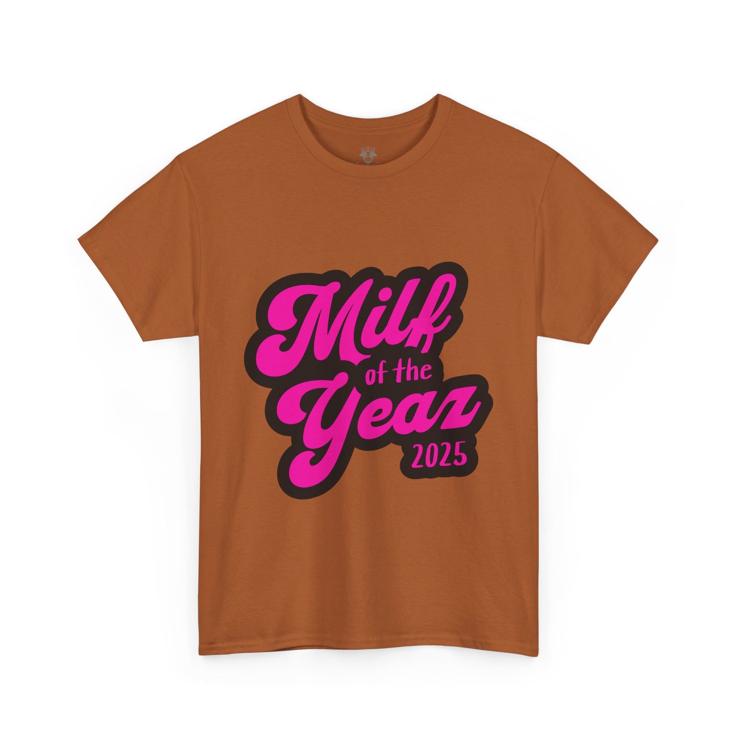 Funny MILF of the Year Tee