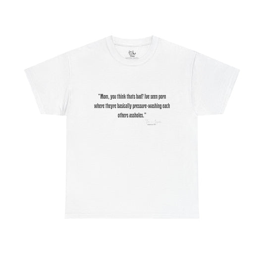Tom Segura Comedian Quotes Tee with Outrageous jokes